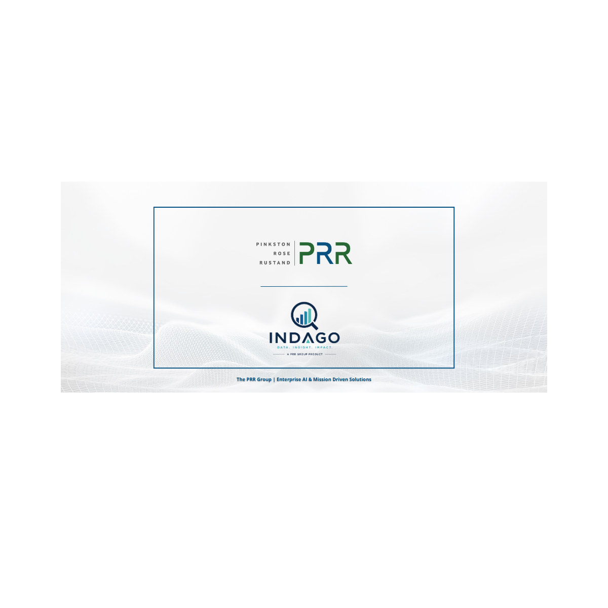 The PRR Group Announces INDAGO: An AI-Native Intelligence Platform for Research, Operations, and Evidence-Based Decision-Making